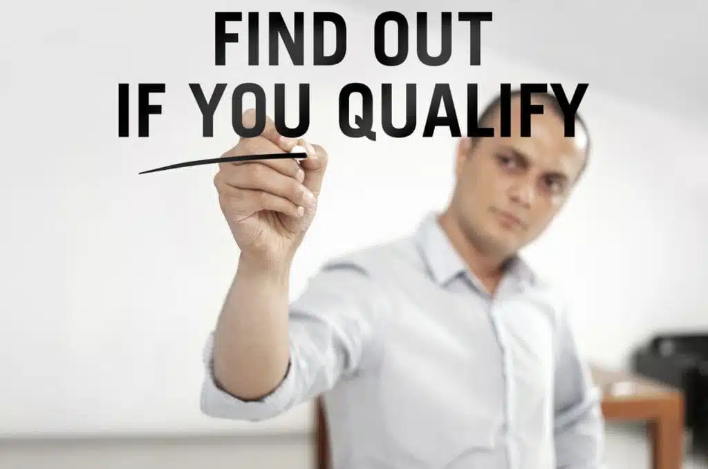 Find out if you qualify